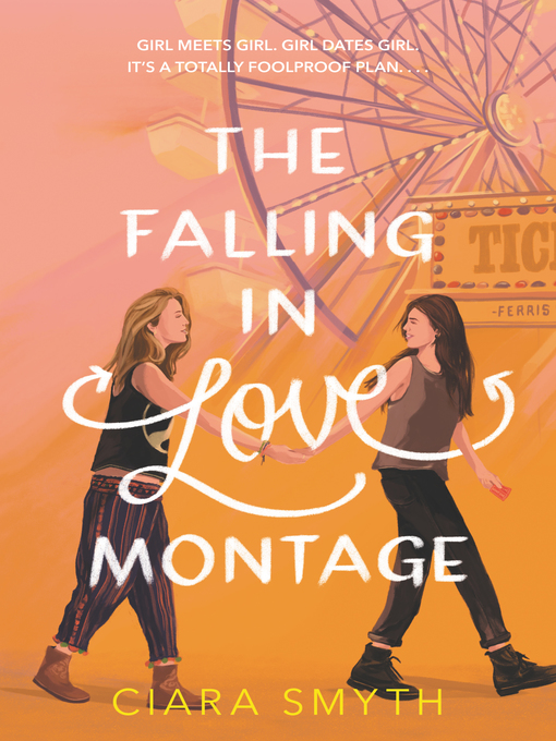 Title details for The Falling in Love Montage by Ciara Smyth - Wait list